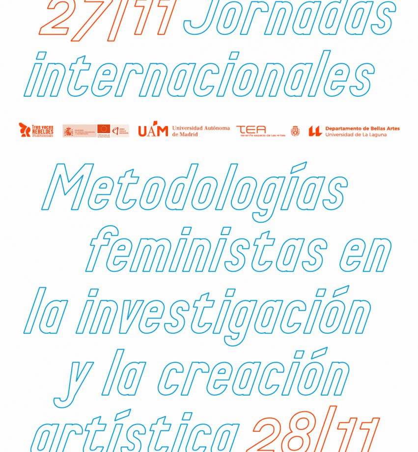 Jornadas internacionales. Metodologías feministas en la investigación y la creación artística
